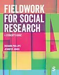E-Book (epub) Fieldwork for Social Research von Richard Phillips, Jennifer Johns