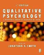 Couverture cartonnée Qualitative Psychology: A Practical Guide to Research Methods de Jonathan A. Smith