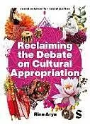 Kartonierter Einband Reclaiming the Debate on Cultural Appropriation von Rina Arya