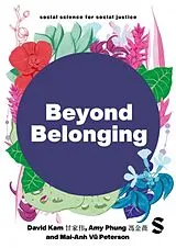 Fester Einband Beyond Belonging von David Phung, Amy Peterson, Mai-Anh Kam