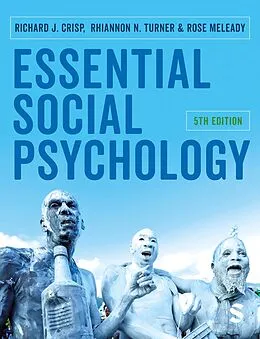 E-Book (pdf) Essential Social Psychology von Richard J. Crisp, Rhiannon Turner, Rose Meleady