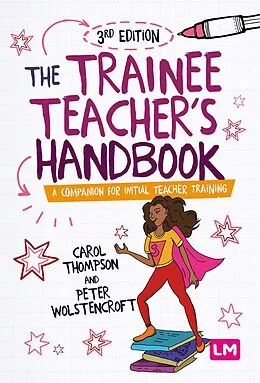 E-Book (pdf) The Trainee Teacher's Handbook von Carol Thompson, Peter Wolstencroft