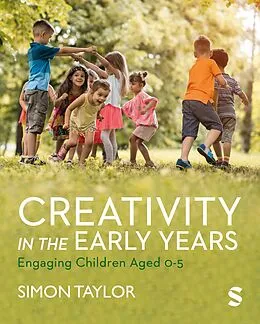 E-Book (pdf) Creativity in the Early Years von Simon Taylor