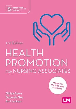 E-Book (epub) Health Promotion for Nursing Associates von Gillian Rowe, Deborah Gee, Ami Jackson
