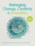 E-Book (epub) Managing Change, Creativity and Innovation von Patrick Dawson, Costas Andriopoulos, Steven Pattinson