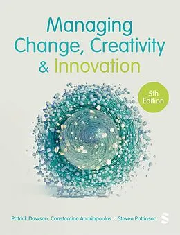 E-Book (epub) Managing Change, Creativity and Innovation von Patrick Dawson, Costas Andriopoulos, Steven Pattinson