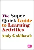 E-Book (epub) The Super Quick Guide to Learning Activities von Andy Goldhawk
