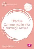 E-Book (epub) Effective Communication for Nursing Practice von Naomi Anna Watson