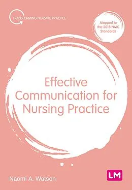 E-Book (epub) Effective Communication for Nursing Practice von Naomi Anna Watson