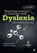 E-Book (epub) Teaching Literacy to Learners with Dyslexia von Kathleen Kelly, Sylvia Phillips