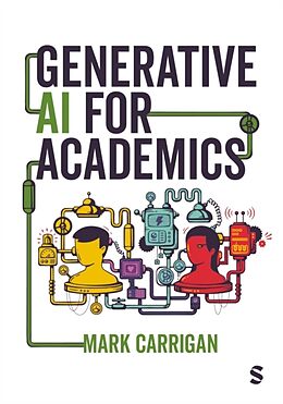 Livre Relié Generative AI for Academics de Carrigan Mark