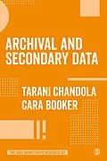 E-Book (epub) Archival and Secondary Data von Tarani Chandola, Cara Booker