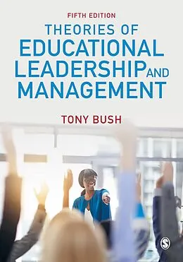 E-Book (epub) Theories of Educational Leadership and Management von Tony Bush
