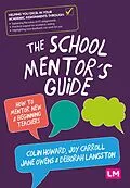 E-Book (epub) The School Mentor's Guide von Colin Howard, Joy Carroll, Jane Owens