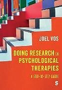 Couverture cartonnée Doing Research in Psychological Therapies de Joel Vos