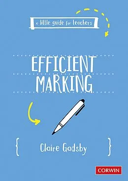 E-Book (pdf) A Little Guide for Teachers: Efficient Marking von Claire Gadsby