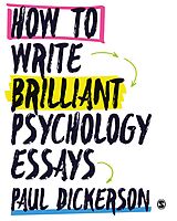 eBook (pdf) How to Write Brilliant Psychology Essays de Paul Dickerson