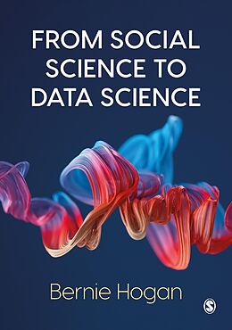 eBook (epub) From Social Science to Data Science de Bernie Hogan