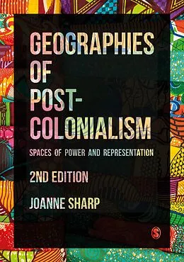 E-Book (epub) Geographies of Postcolonialism von Joanne P Sharp