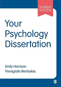 E-Book (epub) Your Psychology Dissertation von Emily Harrison, Panagiotis Rentzelas