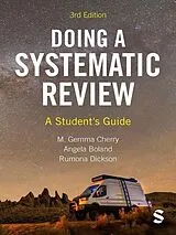 Kartonierter Einband Doing a Systematic Review von M. Gemma Boland, Angela Dickson, Rumona Cherry