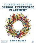 E-Book (epub) Succeeding on your School Experience Placement von Brian Mundy