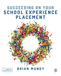 E-Book (pdf) Succeeding on your School Experience Placement von Brian Mundy