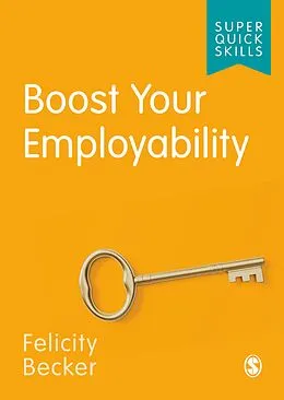 E-Book (epub) Boost Your Employability von Felicity Becker