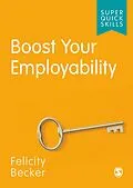E-Book (epub) Boost Your Employability von Felicity Becker