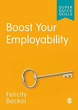 E-Book (epub) Boost Your Employability von Felicity Becker