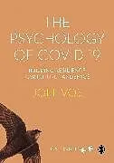 Fester Einband The Psychology of Covid-19: Building Resilience for Future Pandemics von Joel Vos