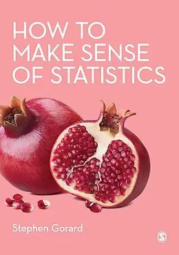 E-Book (pdf) How to Make Sense of Statistics von Stephen Gorard