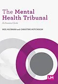 E-Book (epub) The Mental Health Tribunal von Neil Hickman, Christine Hutchison