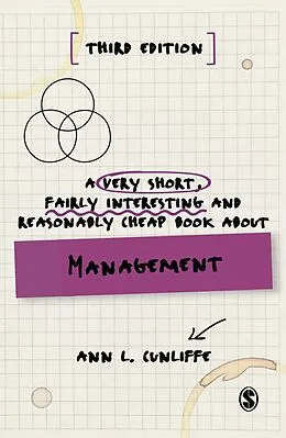 E-Book (epub) A Very Short, Fairly Interesting and Reasonably Cheap Book about Management von Ann L Cunliffe