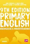 E-Book (epub) Primary English: Knowledge and Understanding von Jane A Medwell, David Wray, George E Moore