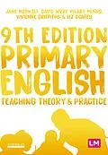 E-Book (epub) Primary English: Teaching Theory and Practice von Jane A Medwell, David Wray, Hilary Minns