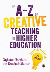 eBook (epub) An A-Z of Creative Teaching in Higher Education de Sylvia Ashton, Rachel Stone