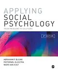 E-Book (epub) Applying Social Psychology von Abraham P Buunk, Pieternel Dijkstra, Mark van Vugt