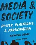 E-Book (epub) Media and Society von Nicholas Carah