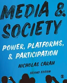 E-Book (epub) Media and Society von Nicholas Carah