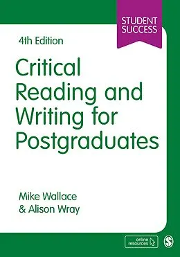 ePUB Critical Reading and Writing for Postgraduates von Mike Wallace, Alison Wray