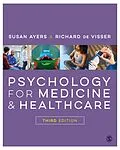 E-Book (epub) Psychology for Medicine and Healthcare von Susan Ayers, Richard De Visser