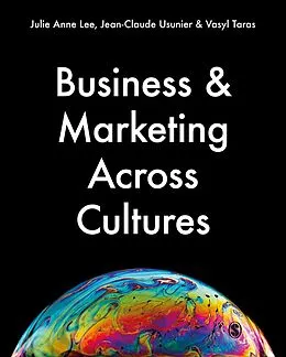 ePUB Business & Marketing Across Cultures von Julie Anne Lee, Jean-Claude Usunier, Vasyl Taras