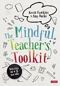 E-Book (epub) The Mindful Teacher's Toolkit von Kevin Hawkins, Amy Burke