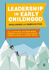 eBook (epub) Leadership in Early Childhood de Jill Harrison, Heather Munn, Rebecca Thistle