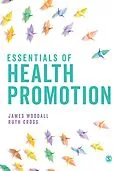 E-Book (epub) Essentials of Health Promotion von James Woodall, Ruth Cross