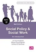 E-Book (epub) Social Policy and Social Work von Jo Cunningham, Steve Cunningham, Alice O'Sullivan