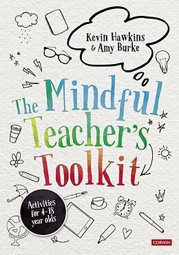 E-Book (epub) The Mindful Teacher's Toolkit von Kevin Hawkins, Amy Burke