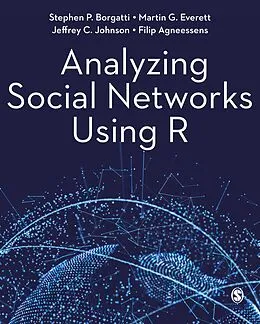 E-Book (epub) Analyzing Social Networks Using R von Stephen P. Borgatti, Martin G. Everett, Jeffrey C. Johnson