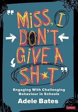 E-Book (epub) "Miss, I don't give a sh*t" von Adele Bates